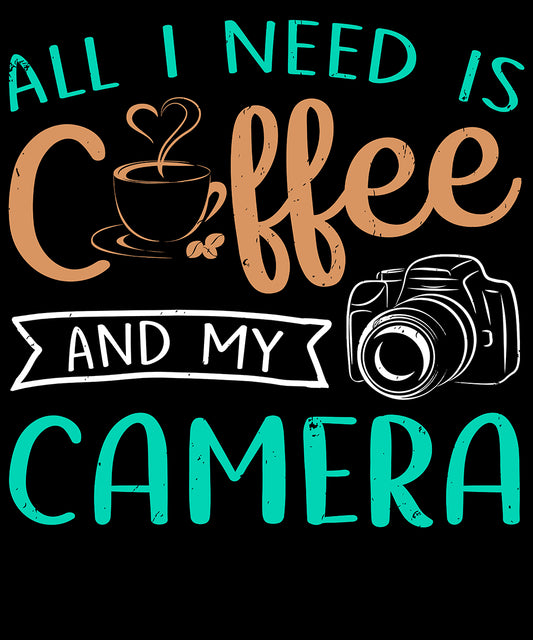 All I Need Is Coffee And My Camera - Alles, was ich brauche: Kaffee und meine Kamera | Schwarzes T-Shirt, 100% Baumwolle