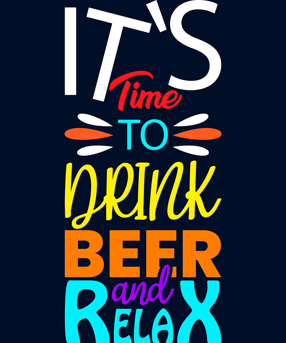 It's Time to Drink Beer and Relax T-Shirt – Zeit für Entspannung! | Schwarzes T-Shirt, 100% Baumwolle