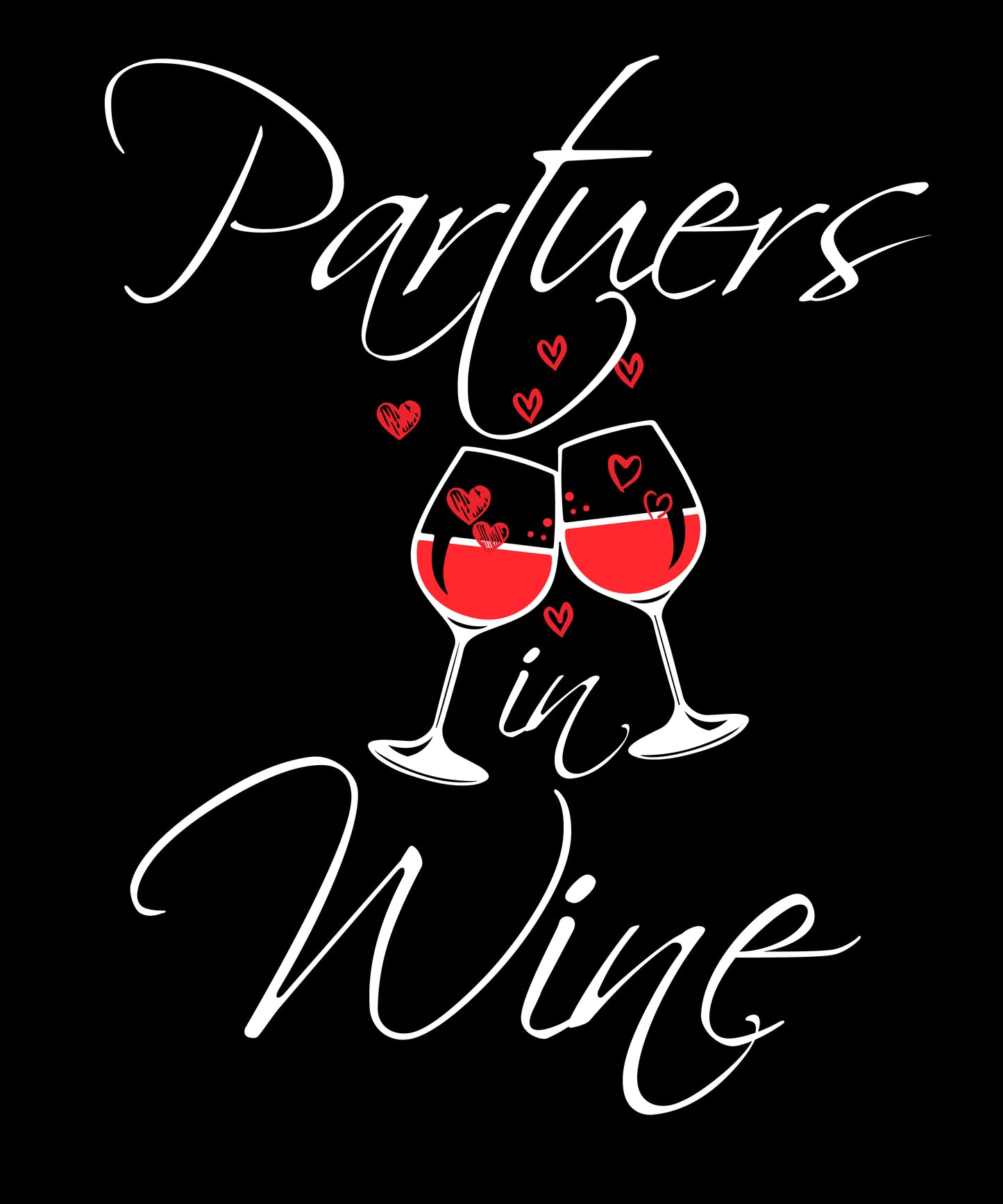 Partners in Wine T-Shirt – Für die besten Weinfreunde! | schwarzes T-Shirt, 100% Baumwolle