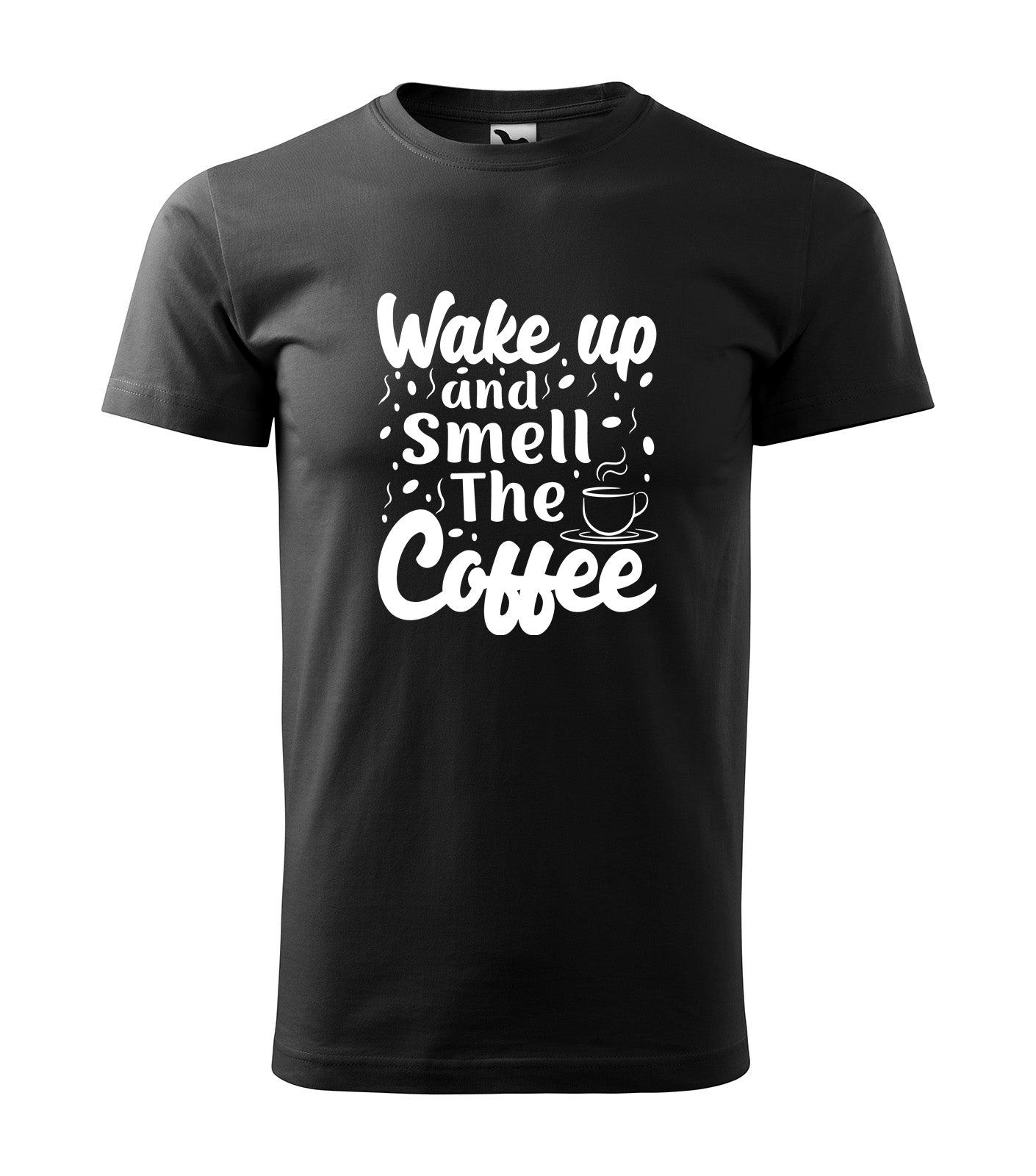 Wach auf und rieche den Kaffee | Schwarzes T-Shirt, 100% Baumwolle