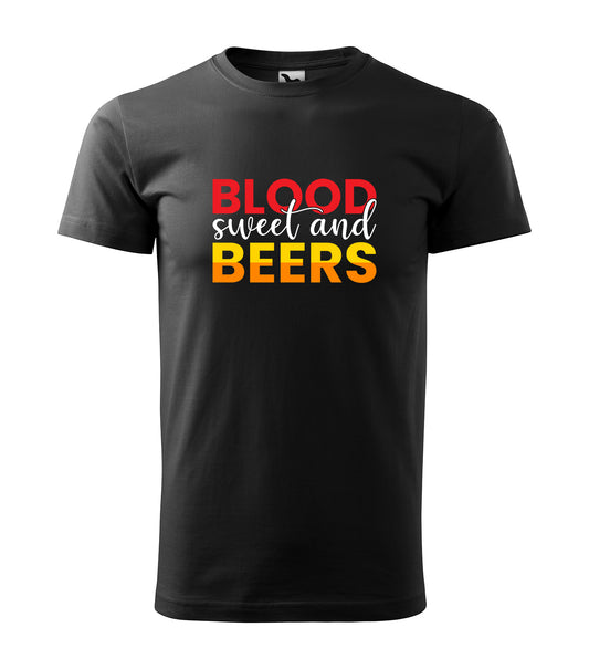 Blood, Sweat and Beers T-Shirt – Arbeit war gestern, jetzt ist Zeit für Bier! | Schwarzes T-Shirt, 100% Baumwolle